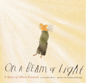 On a Beam of Light by Jennifer Berne