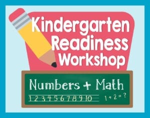 Kindergarten Readiness Workshop Numbers and Math