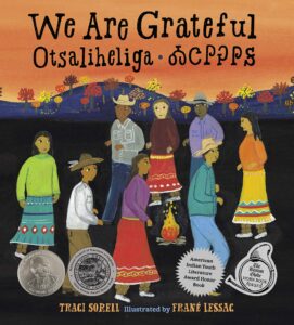 We Are Grateful: Otsaliheliga by Traci Sorell (book cover)