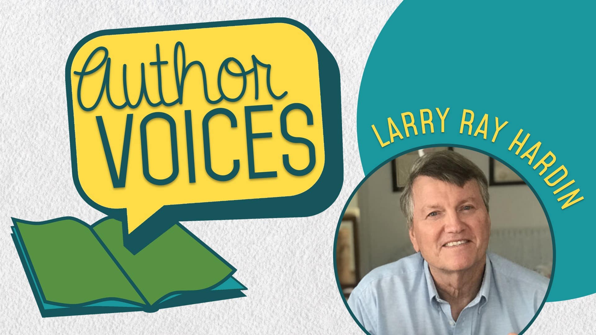 Author Voices: Larry Ray Hardin
