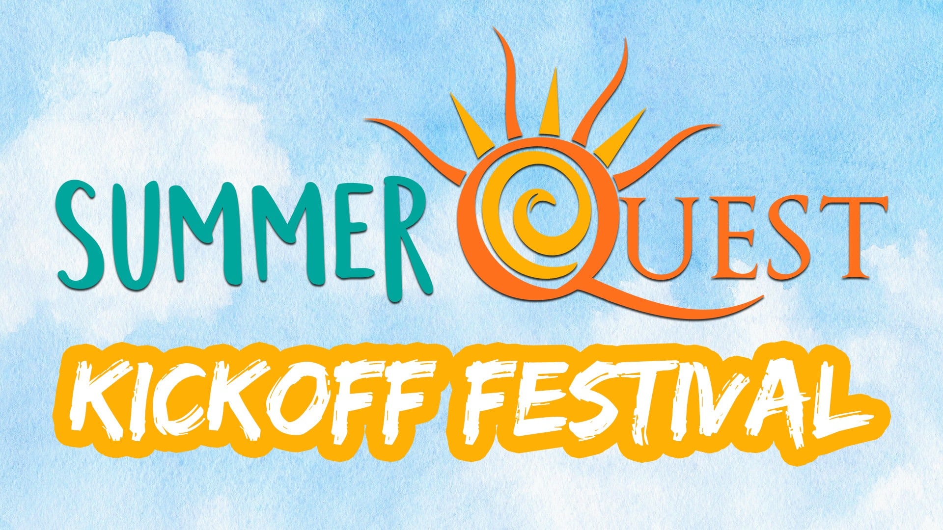 SummerQuest Kickoff FEstival