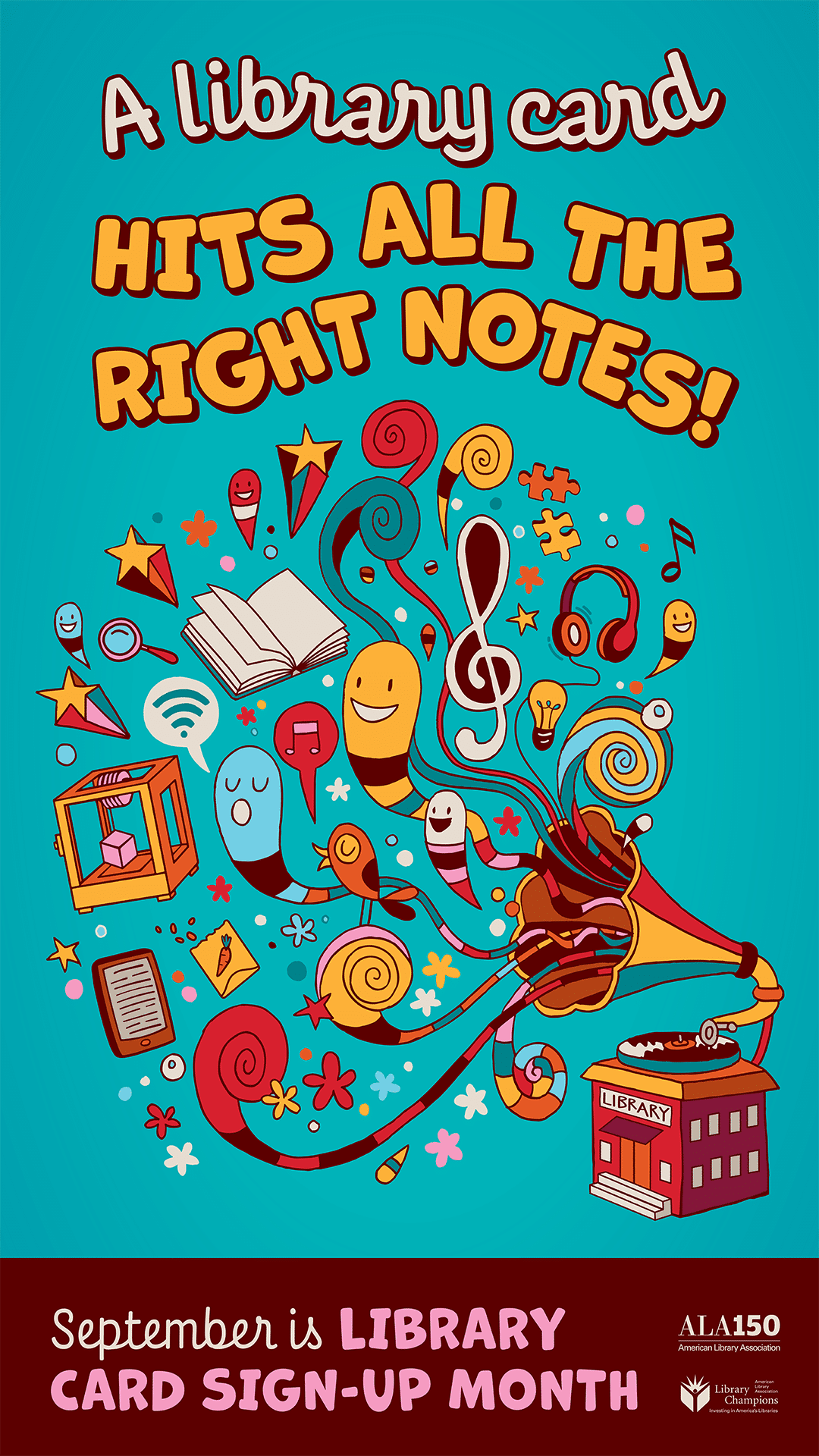 Library Card Sign-up Month artwork with the text, “A library card hits all the right notes!”